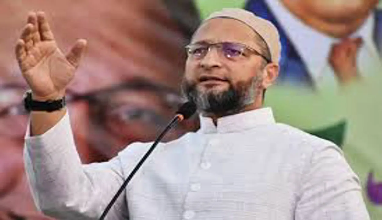 Asaduddin Owaisi statement
