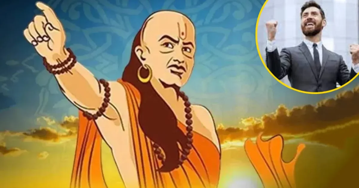 Chanakya - Success - Mantras: चाणक्य - नीति - की - ये - बातें - बदल